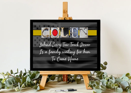 Tow Truck Driver Thin Yellow Line Flag Personalized Name Sign, Tow Lives Matter Gift For Him